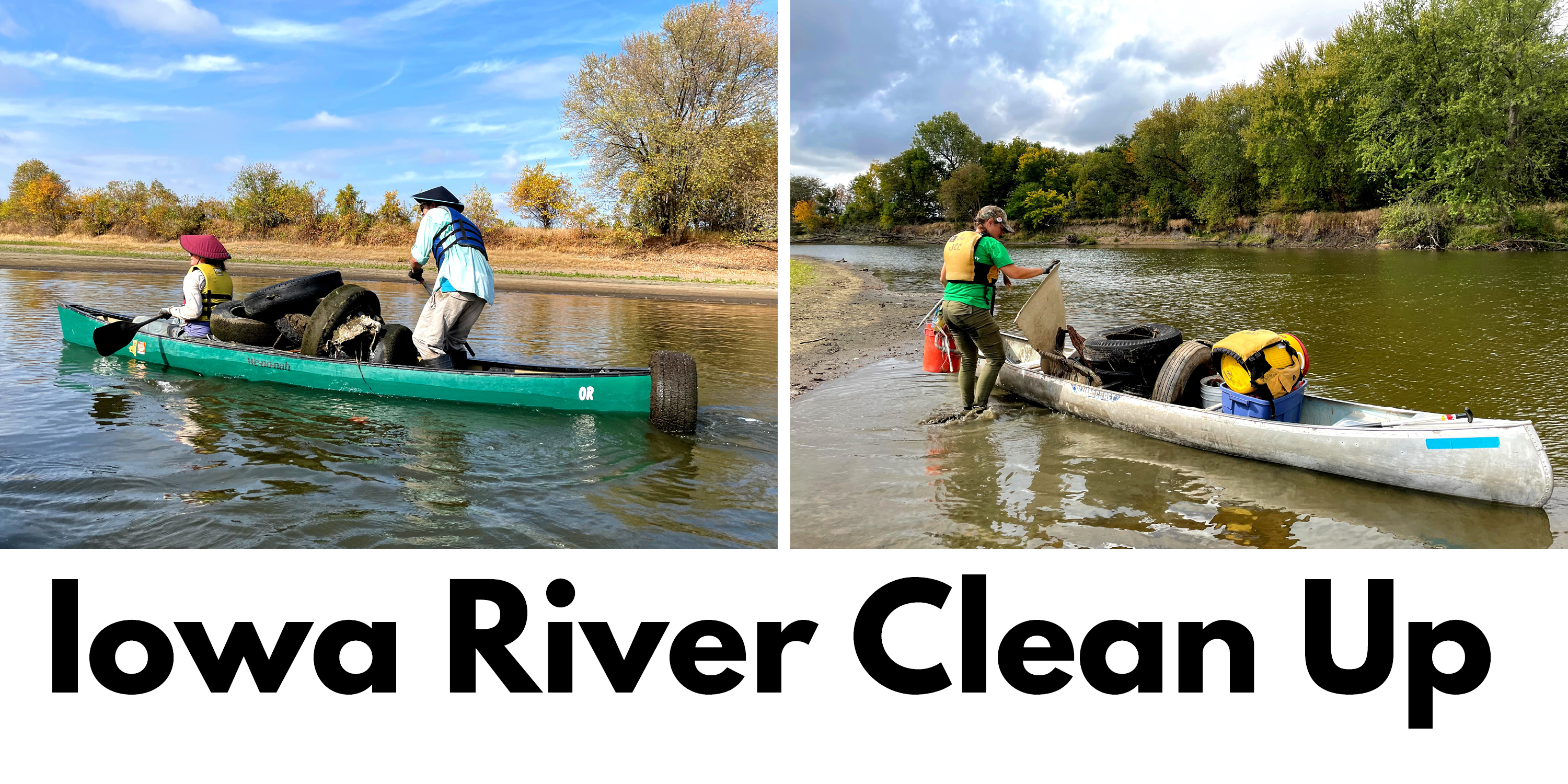 Banner photo shows two images: one with a canoe loaded down with numerous vehicle tires with two adults paddling down the river. The other shows an adult woman lifting trash from a sandbar into a trash-filled canoe that rests nearby. 