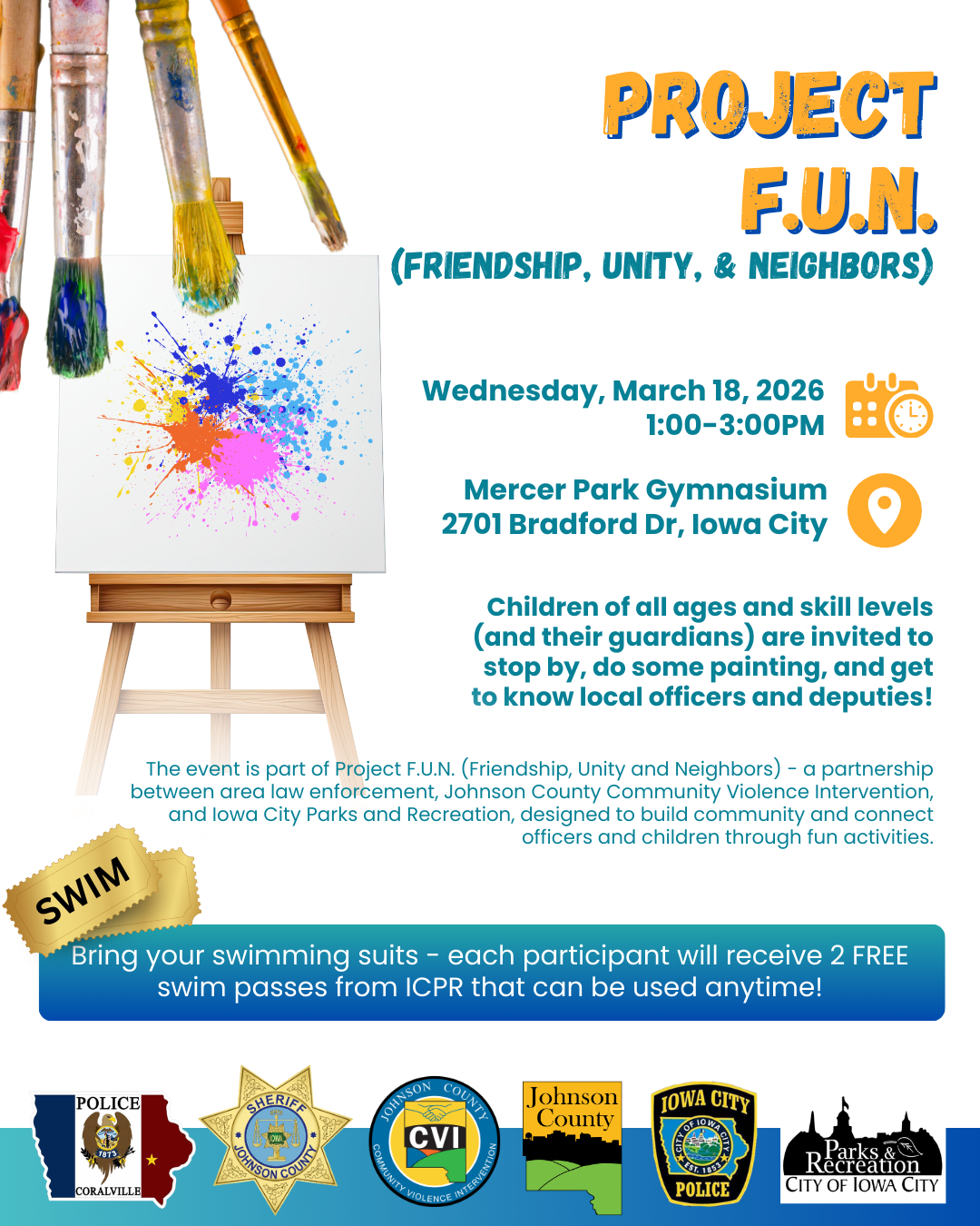 Join us for Project FUN (Friendship, Unity, & Neighbors) at Mercer Park gym on March 18, 2026, from 1-3pm. Children and their guardians are invited to come do a painting activity and get to know local law enforcement officers! Free swim passes will be handed out for participating. 
